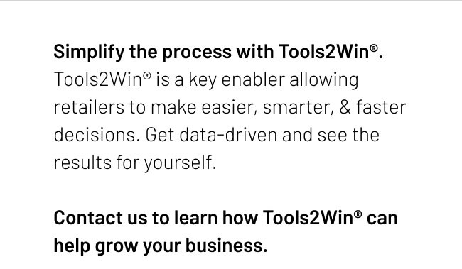 Simplify the process with Tools2Win